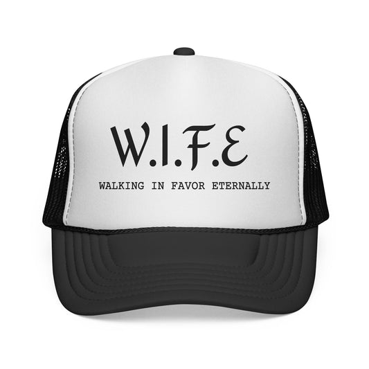 W.I.F.E. Trucker Hat — "Walking In Favor Eternally" Christian Faith Cap